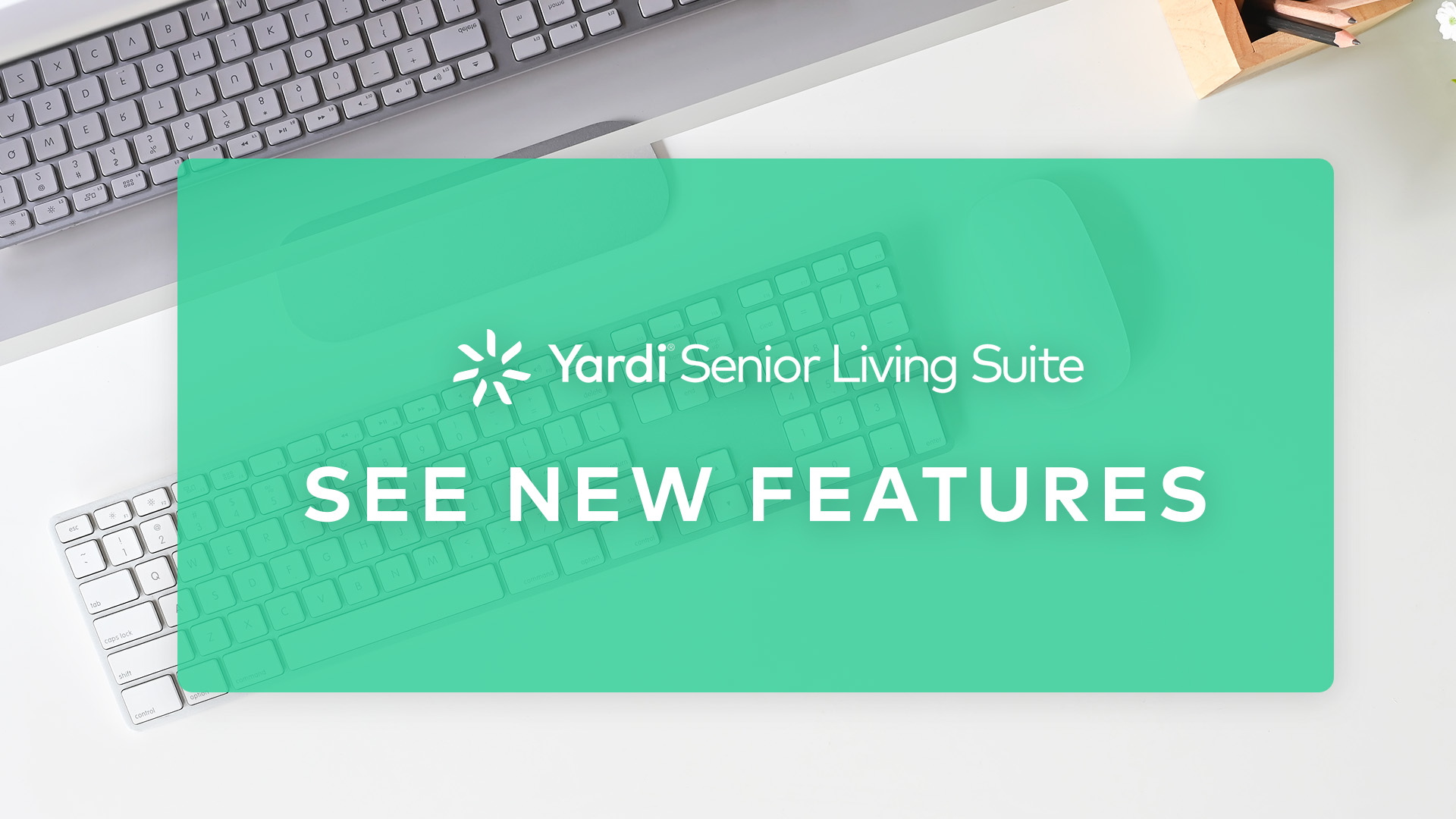 Explore New Functionality: Yardi Senior Living Suite - The Balance ...