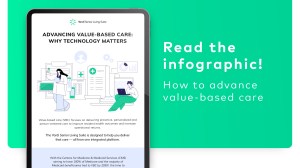 Advancing Value-Based Care Why Technology Matters