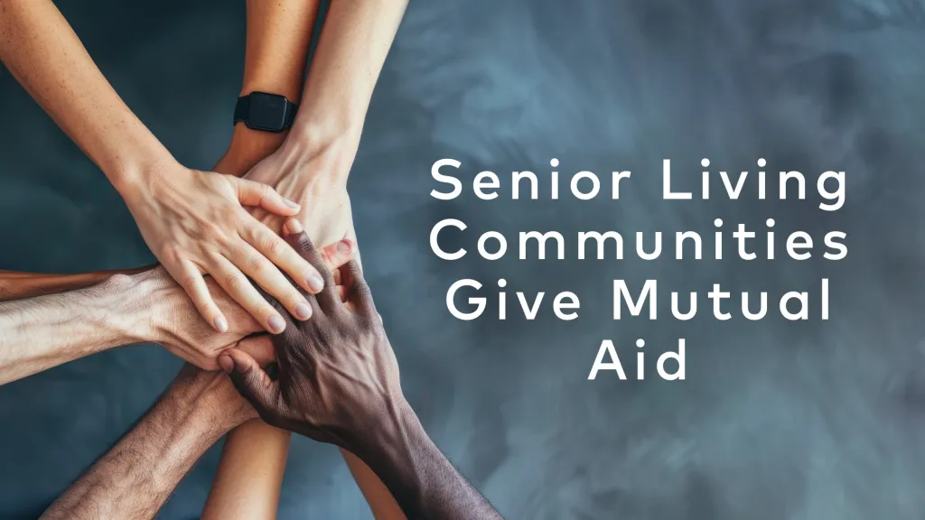 Senior Living Mutual Aid